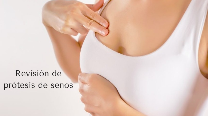 revision protesis de senos